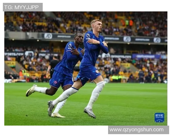 切尔西英超连续13场进球创下现存最长纪录展现强大攻击力